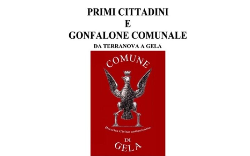 Gela: storia dei primi cittadini e del gonfalone comunale, un breve saggio di storia firmato dal professor Mulè