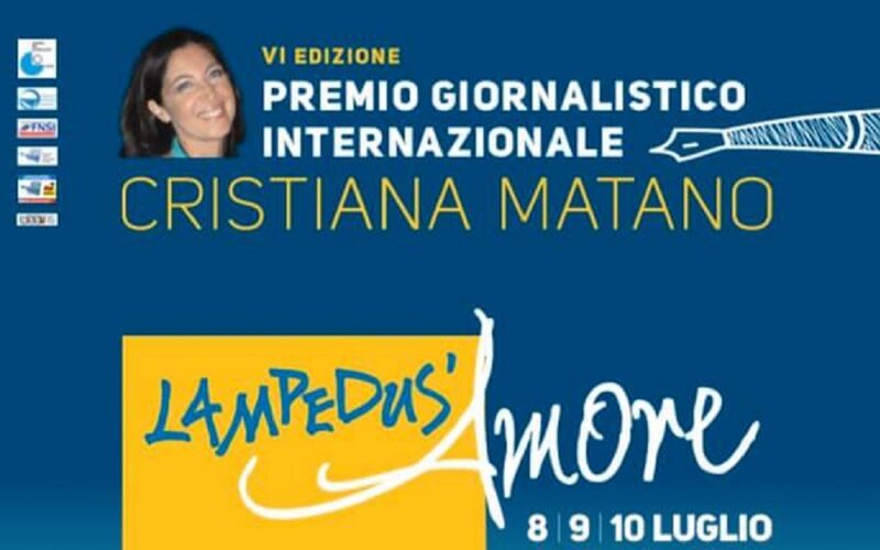 Lampedus’amore, domani la presentazione del premio giornalistico internazionale intitolato a Cristiana Matano